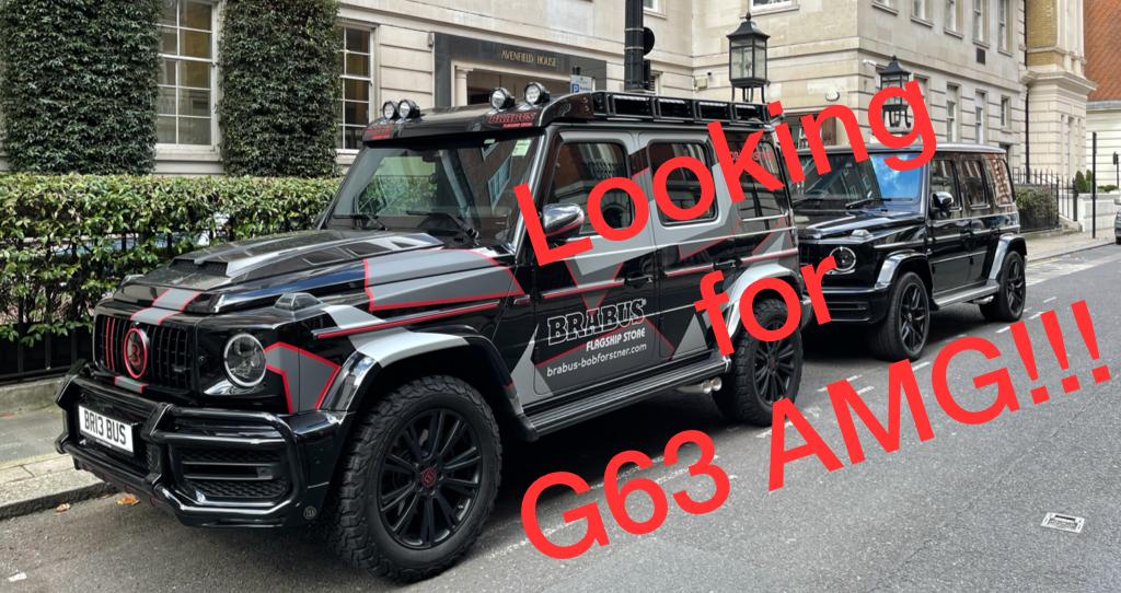 We are looking for G63 AMG – new and old to buy
